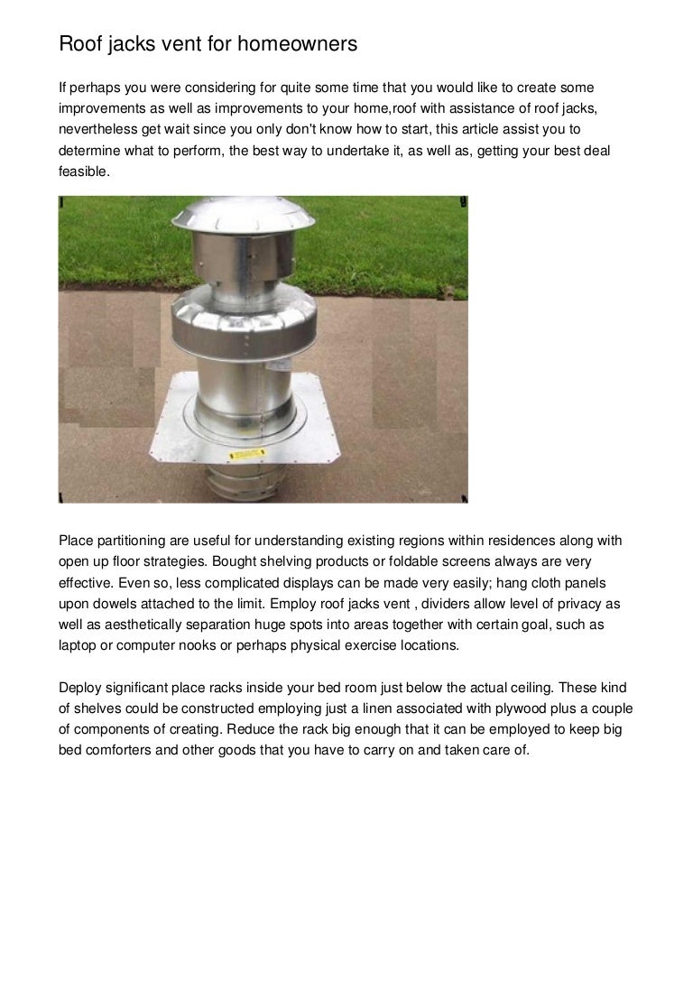 Roof jacks vent for homeowners