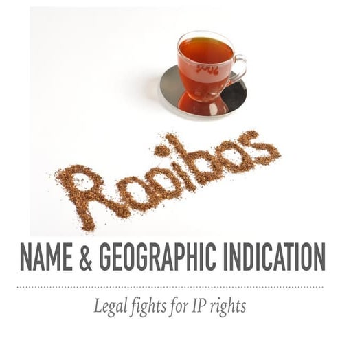 Geographic Indication: Rooibos Case