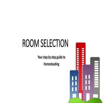 Room Selection Homesteading Tutorial 2018