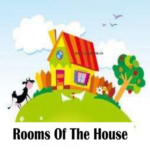 Rooms of the house