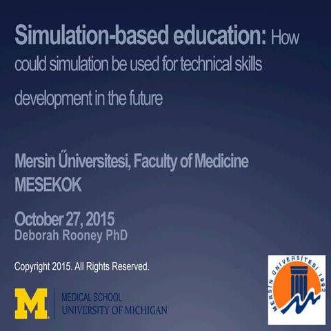 Simulation-based education: How could simulation be used for technical skills...
