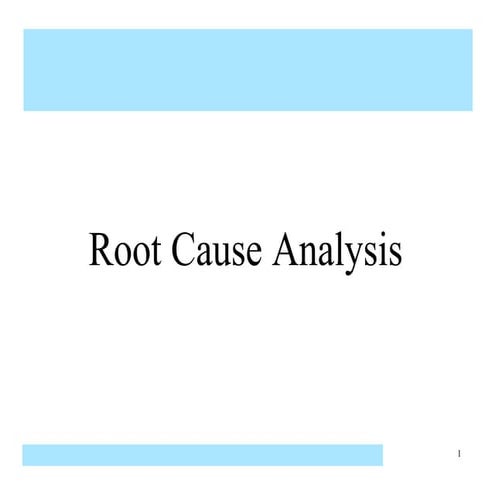 Root cause analysis
