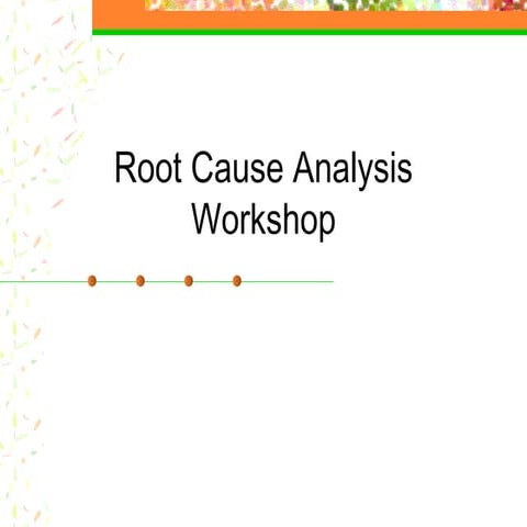 Root Cause Analysis