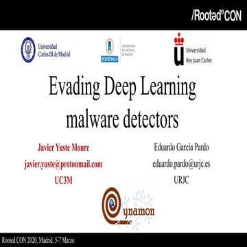 Rooted2020 evading deep-learning_malware_detectors_-_javier_yuste