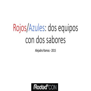 Rooted con 2015 - Rojos y Azules: dos equipos con dos sabores