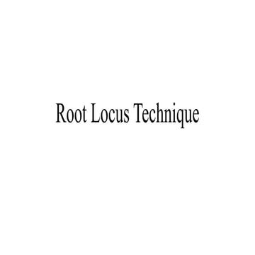 Root Locus Technique.pptx