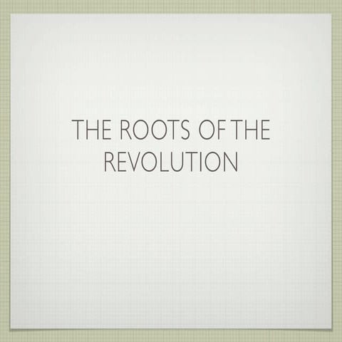 Roots of revolution