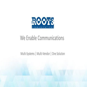 ROOTS wireless solution - designing the next wireless user experience oct17