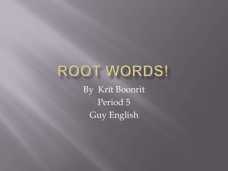 Root Words 