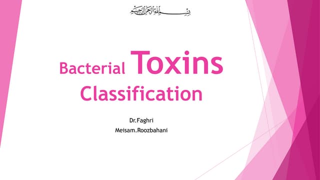Bacterial Toxins and Toxin classification 