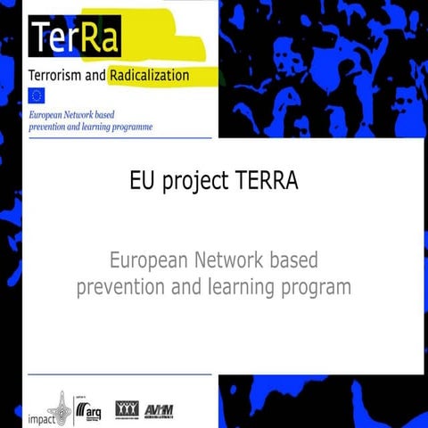 ROOZE-TERRA Terrorism and Radicalisation a European network based prevention ...