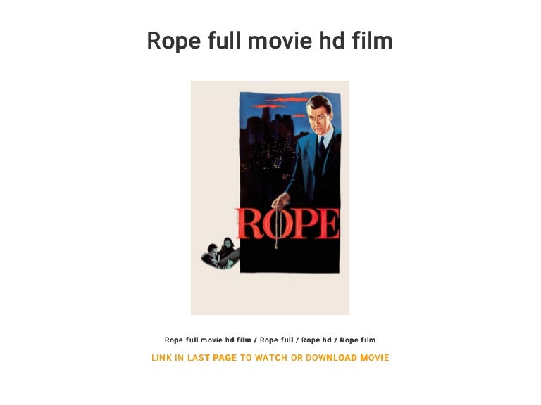 Rope full movie hd film