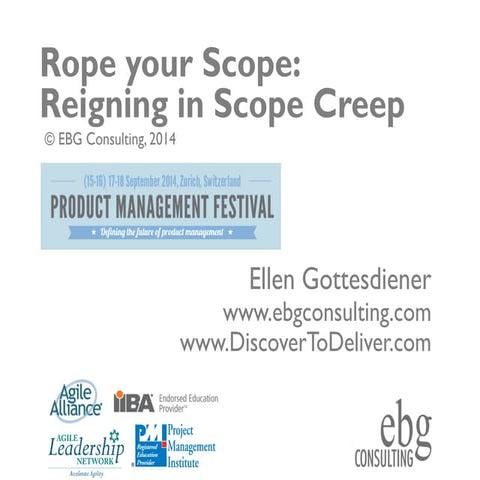 Rope Your Scope: Reining in Scope Creep 