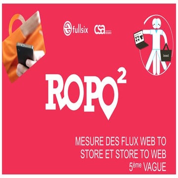 Observatoire du ROPO² - VAGUE 5 2016 - Fullsix Data / CSA Research