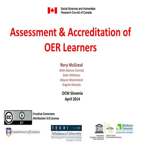 The assessment and accreditation of Learners using OER