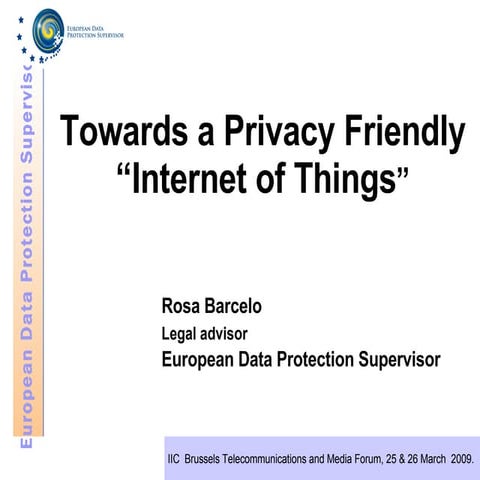 Towards a Privacy-Friendly Internet of Things