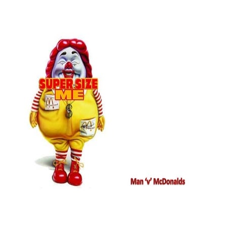 Analysis of Supersize Me