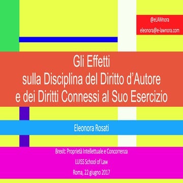 Effects of Brexit on Copyright (Effetti sulla Disciplina del Diritto d'Autore e dei Diritti Connessi al suo Esercizio)