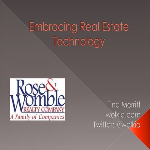 Rose and Womble Realty - Embracing Real Estate Technology