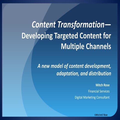 NetFinance 2014 Presentation: Content Transformation— Developing Targeted Con...