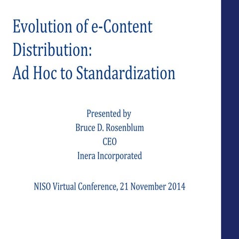 Evolution of e-Content Distribution: Ad Hoc to Standardization