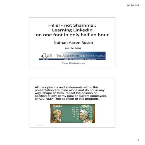 Hillel - not Shammai: Learning LinkedIn on one foot in only half an hour by N...
