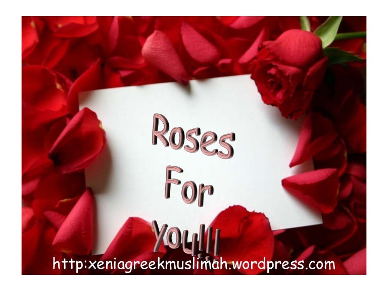 Roses for you