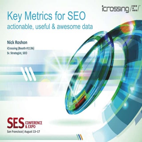 Key Metrics for SEO - SES San Francisco