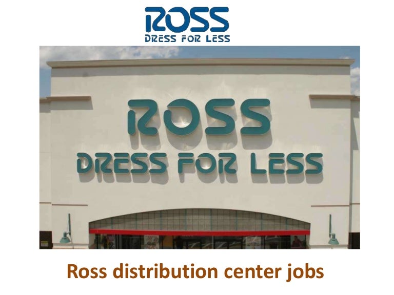 Ross distribution center jobs