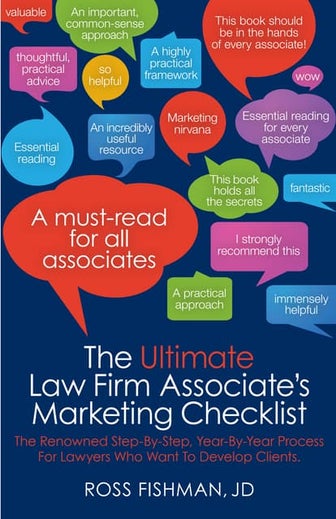 Ross Fishman's “The Ultimate Law Firm Associate’s Marketing Checklist” book