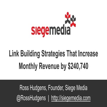 Link Building Strategies That Increase Monthly Revenue by $240,740 #EngagePDX
