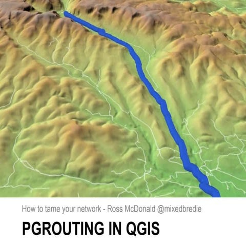 Ross McDonald - PgRouting in QGIS