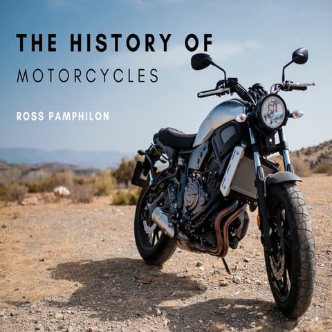 The History Of Motorcycles