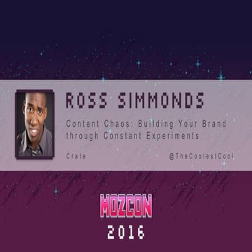 Content Chaos: Building Brand Through Content Experiments