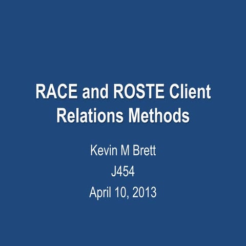 RACE and ROSTE Methods of Public Relations Campaigns