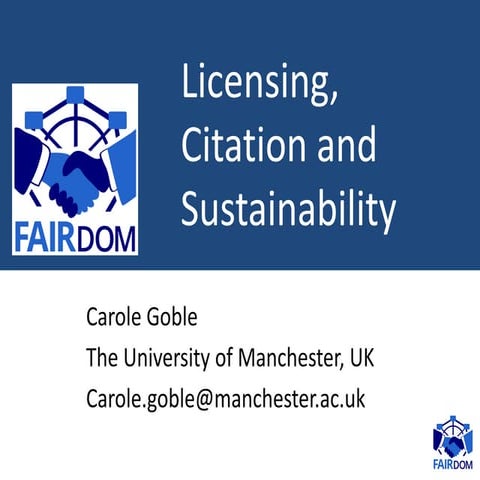 Licensing, Citation and Sustainability.