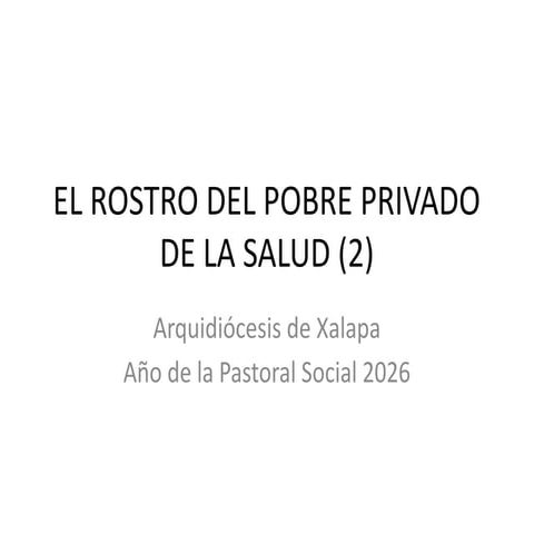 Rostro_del_Pobre_Privado_de_la_Sal6.pptx