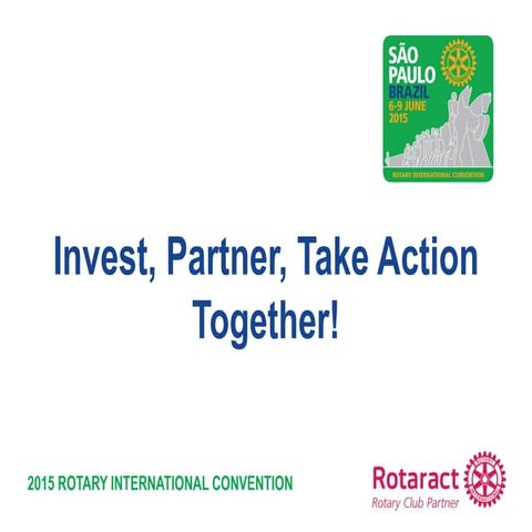 Rotaract: Invest, Partner, and Take Action Together | PDF