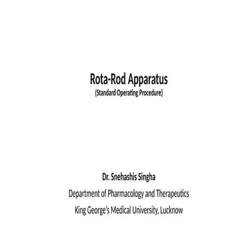 Rotarod Apparatus, Standard Operating Procedure