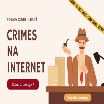 Palestra Rotary - Crimes e Fraudes na Internet