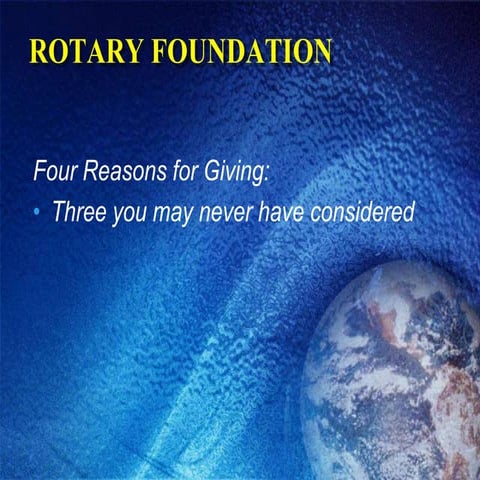 Rotary Foundation Reasons for Giving