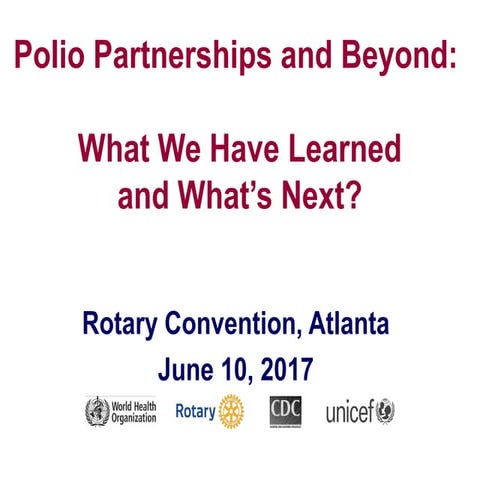 Presidential Peace Conference: Polio Partnerships and Beyond