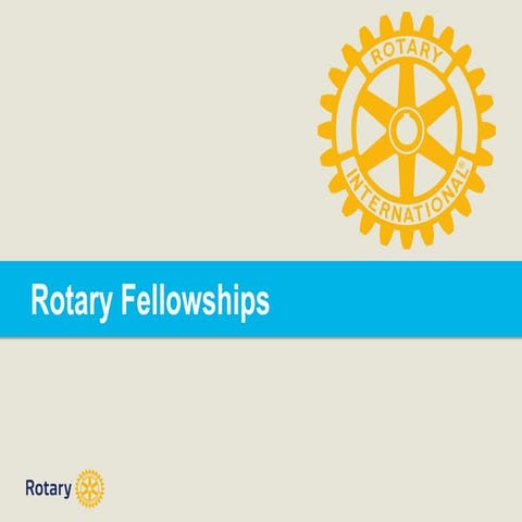 Rotary fellowships presentation_en | PPTX
