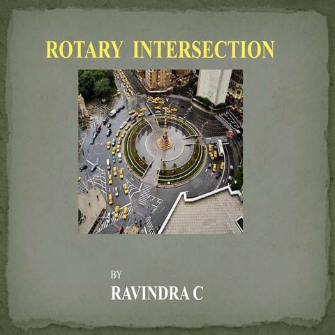  Rotary intersection by ravindra c