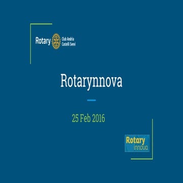 Rotarynnova - Via alla terza fase del progetto
