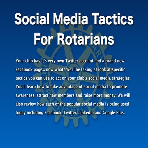 Social Media Tactics for Rotarians-7070 2011 DC
