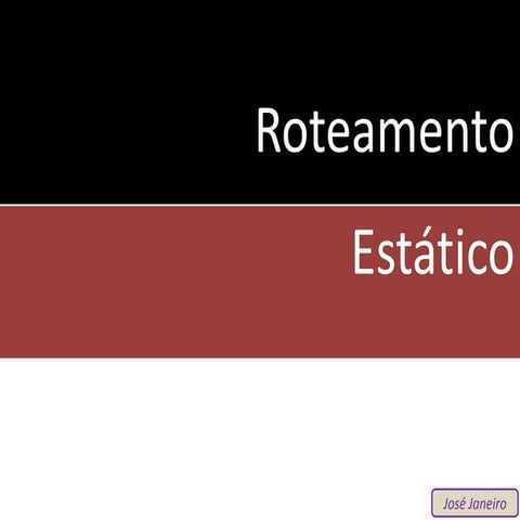 Roteamento estatico