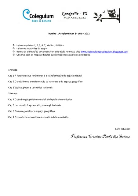 Roteiro 1ª suplementar  8º ano 2012