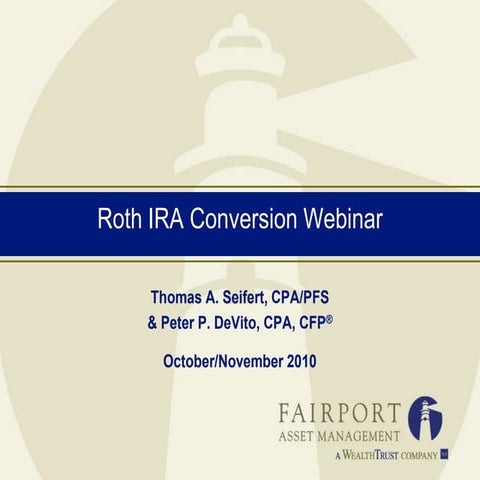Roth IRA Conversion Webinar