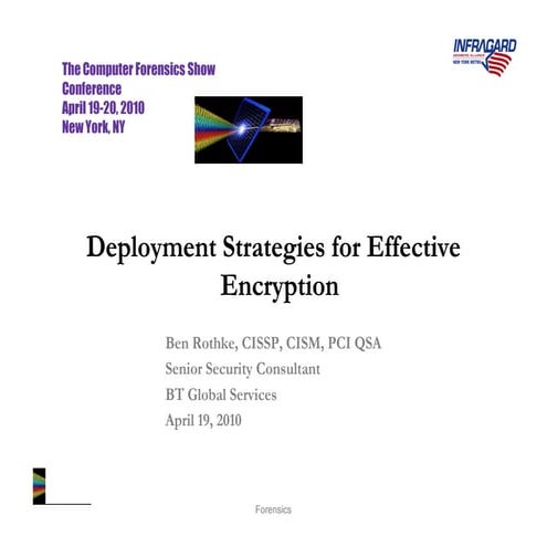 Rothke   Computer Forensics Show 2010   Deployment Strategies For Effective E...